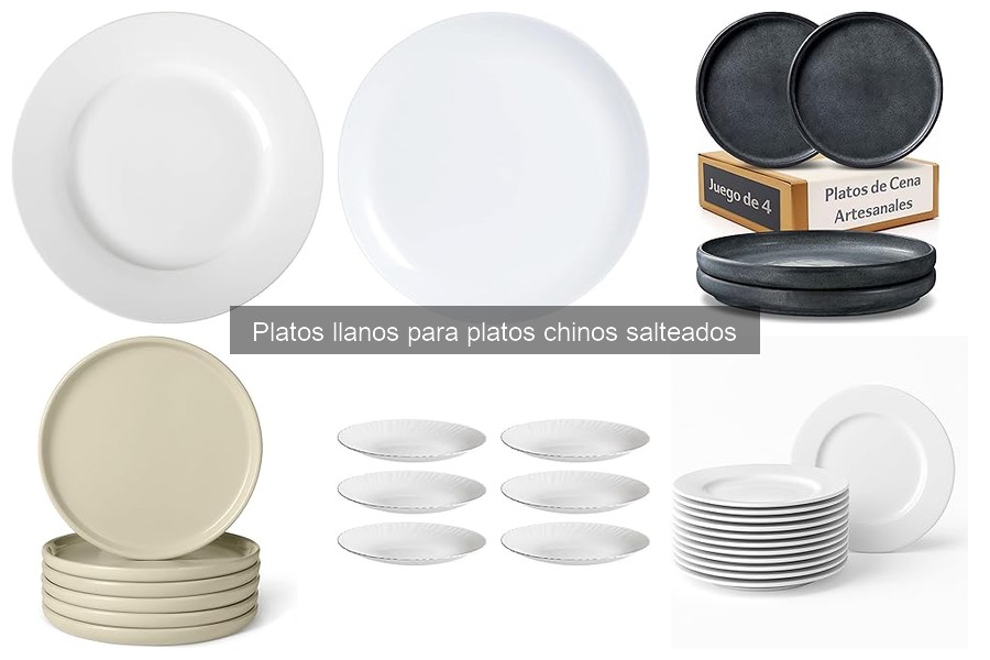 Cómo usar platos llanos para salteados de manera efectiva