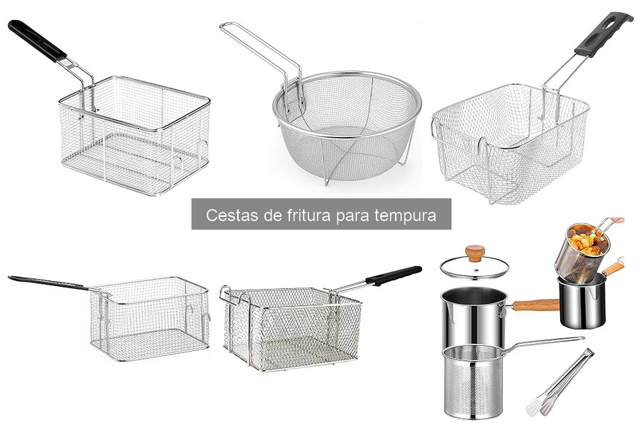 Guía de Compra de Cestas de Fritura para Tempura