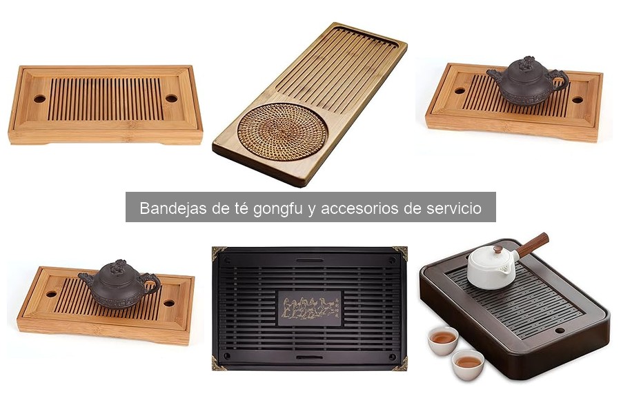 Guía para elegir la mejor bandeja de té gongfu