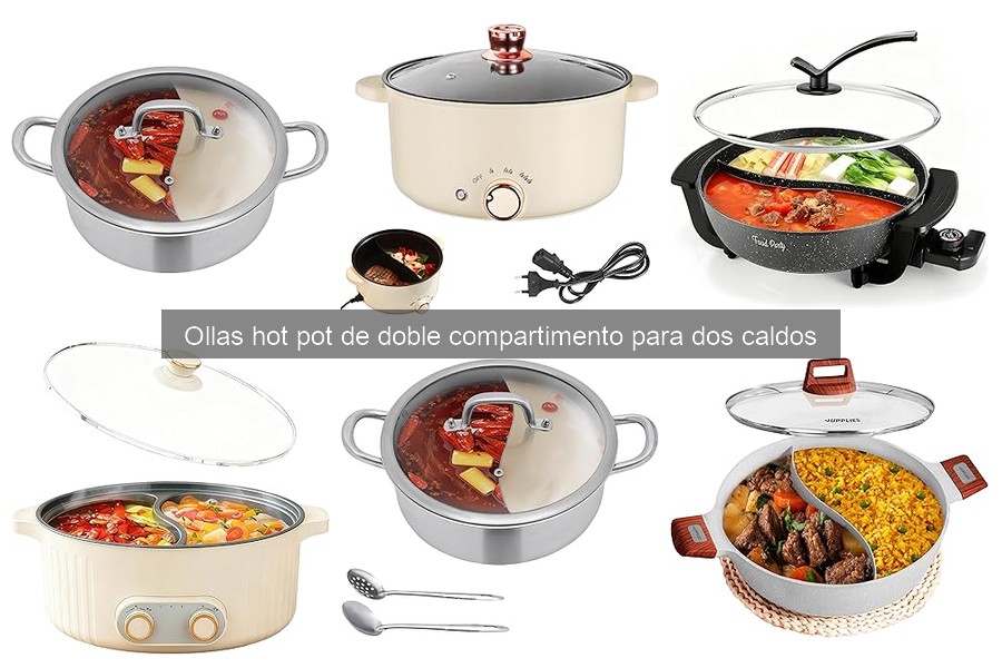 Guía para Elegir la Mejor Olla Hot Pot de Doble Compartimento