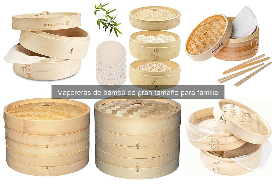Guía para elegir la mejor vaporera de bambú para familias grandes