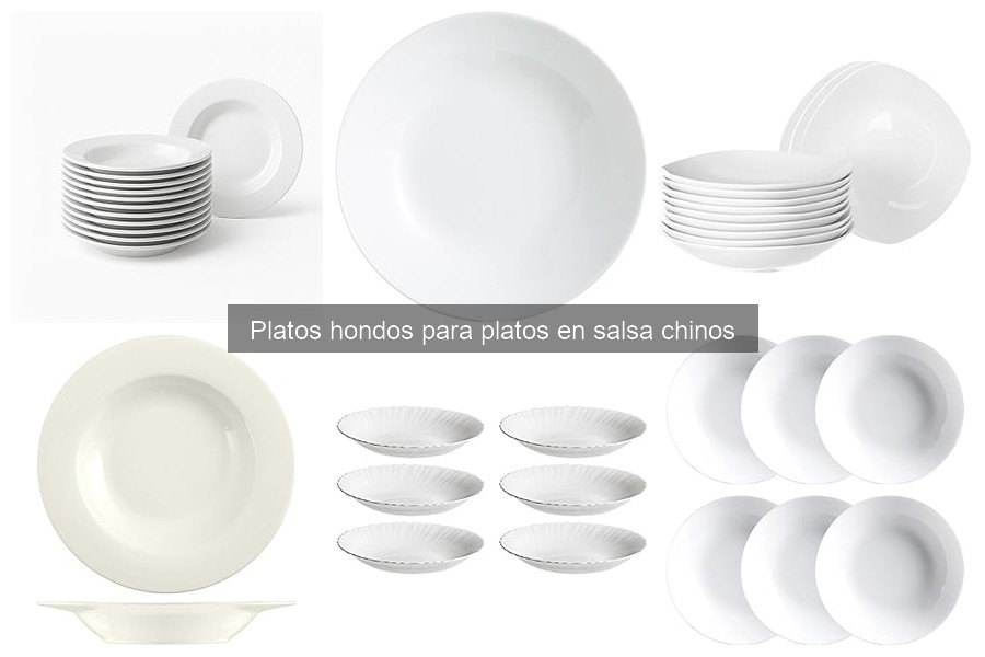 Mejores lugares para comprar platos hondos para salsas chinos