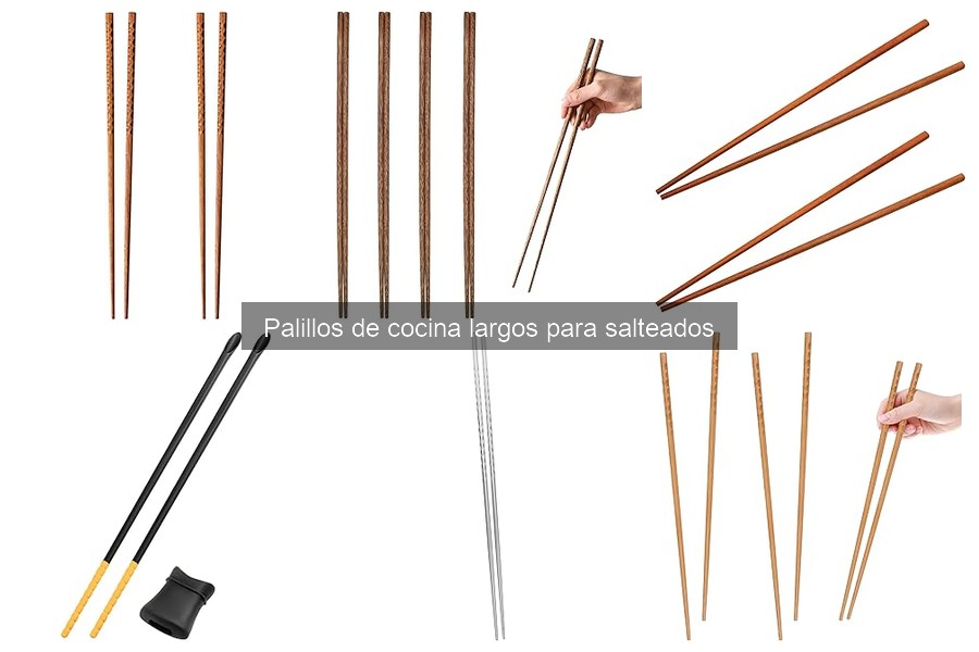 Palillos de cocina largos para salteados: ¿Qué son y características?