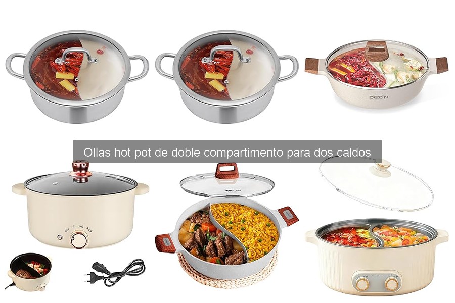 ** ¿Qué es una olla hot pot de doble compartimento?